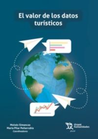 El valor de los datos turisticos - Moises Simancas / Maria Pilar Peñarrubia