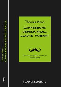 confessions de felix krull, lladre i farsant - Thomas Mann