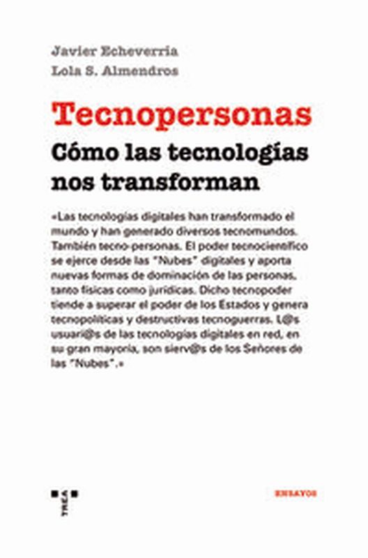 tecnopersonas - como las tecnologias nos transforman - Javier Echeverria / Lola S. Almendros