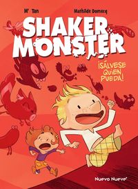 shaker monster 1 - ¡salvese quien pueda! - Mr. Tan / Mathilde Domecq