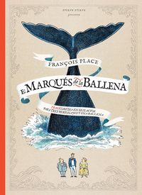 marques de la ballena, el - tragicomedia en tres actos - François Place