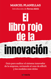el libro rojo de la innovacion (con introduccion de ferran adria) - Marcel Planellas