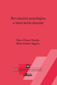 revolucion tecnologica e innovacion docente - Maria Chiara Marullo / Belen Andres Segovia