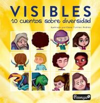 VISIBLES - 10 CUENTOS SOBRE DIVERSIDAD