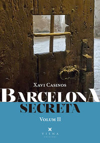 barcelona secreta, 2 - Xavier Casinos