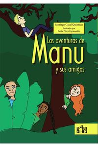 Las aventuras de manu y sus amigos - Santiago Casal Quintans