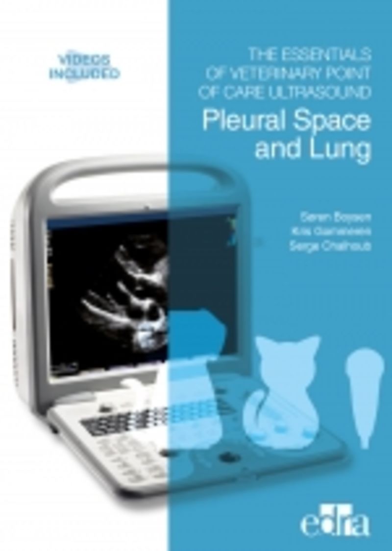 THE ESSENTIALS OF VETERINARY POINT OF CARE ULTRASOUND - PLEURAL SPACE AND LUNG