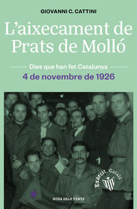 l'aixecament de prats de mollo - l'exercit catala de macia. 4 de novembre 1926