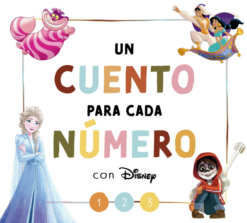 un cuento para cada numero con disney (disney. lectoescritura) - Disney