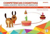 competencias cognitivas. habilidades mentales basicas 5.1 progresint integrado infantil - apoyo basico cognitivo para estimular un desarrollo competencial adecuado
