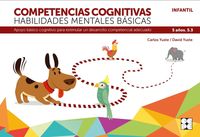 competencias cognitivas. habilidades mentales basicas 5.3 progresint integrado infantil - apoyo basico cognitivo para estimular un desarrollo competencial adecuado
