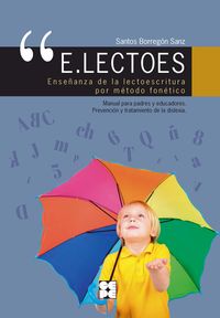 (2 ed) e. lectoes - enseñanza de la lectoescritura por metodo fonetico - Santos Borregon Sanz
