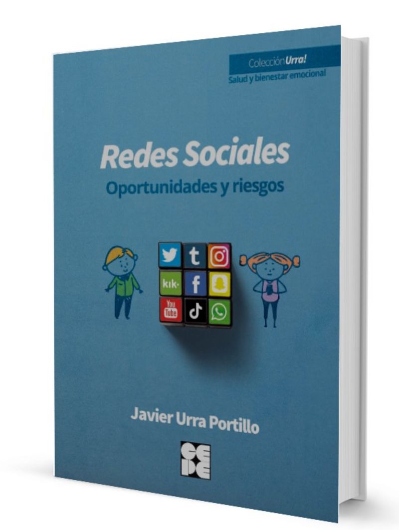 redes sociales - oportunidades y riesgos - Javier Urra Portillo