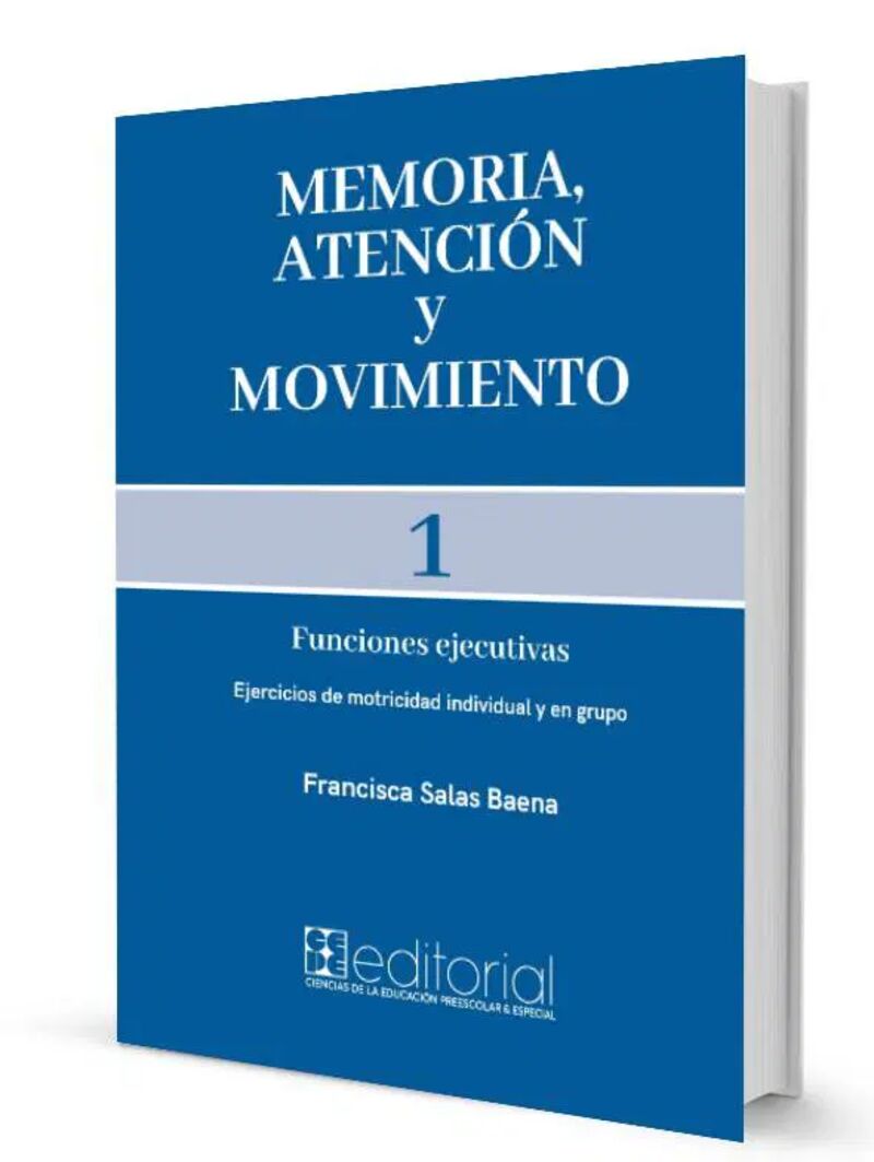 MEMORIA, ATENCION Y MOVIMIENTO 1 - EJERCICIOS DE MOTRICIDAD INDIVIDUAL Y EN GRUPO