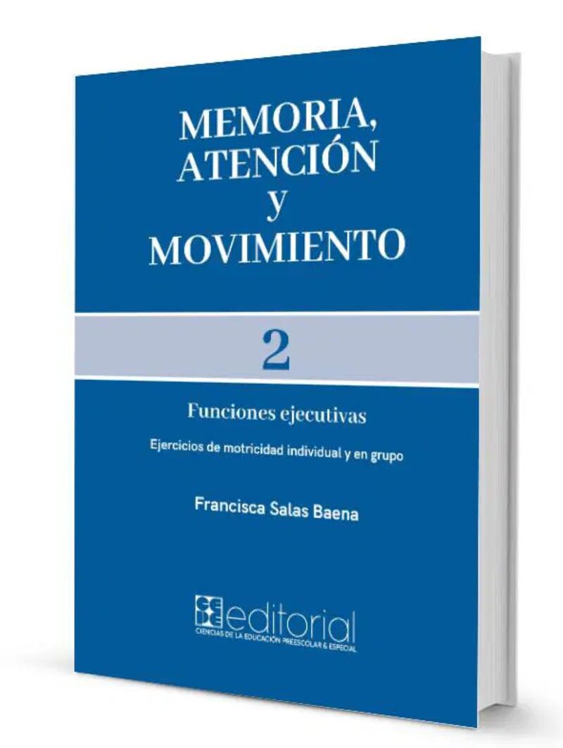 MEMORIA, ATENCION Y MOVIMIENTO 2 - EJERCICIOS DE MOTRICIDAD INDIVIDUAL Y EN GRUPO