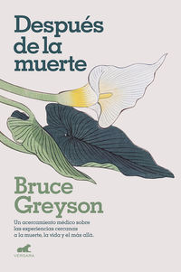 despues de la muerte - M. D. , Bruce Greyson