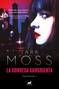 la condesa sangrienta (pandora english 1) - Tara Moss