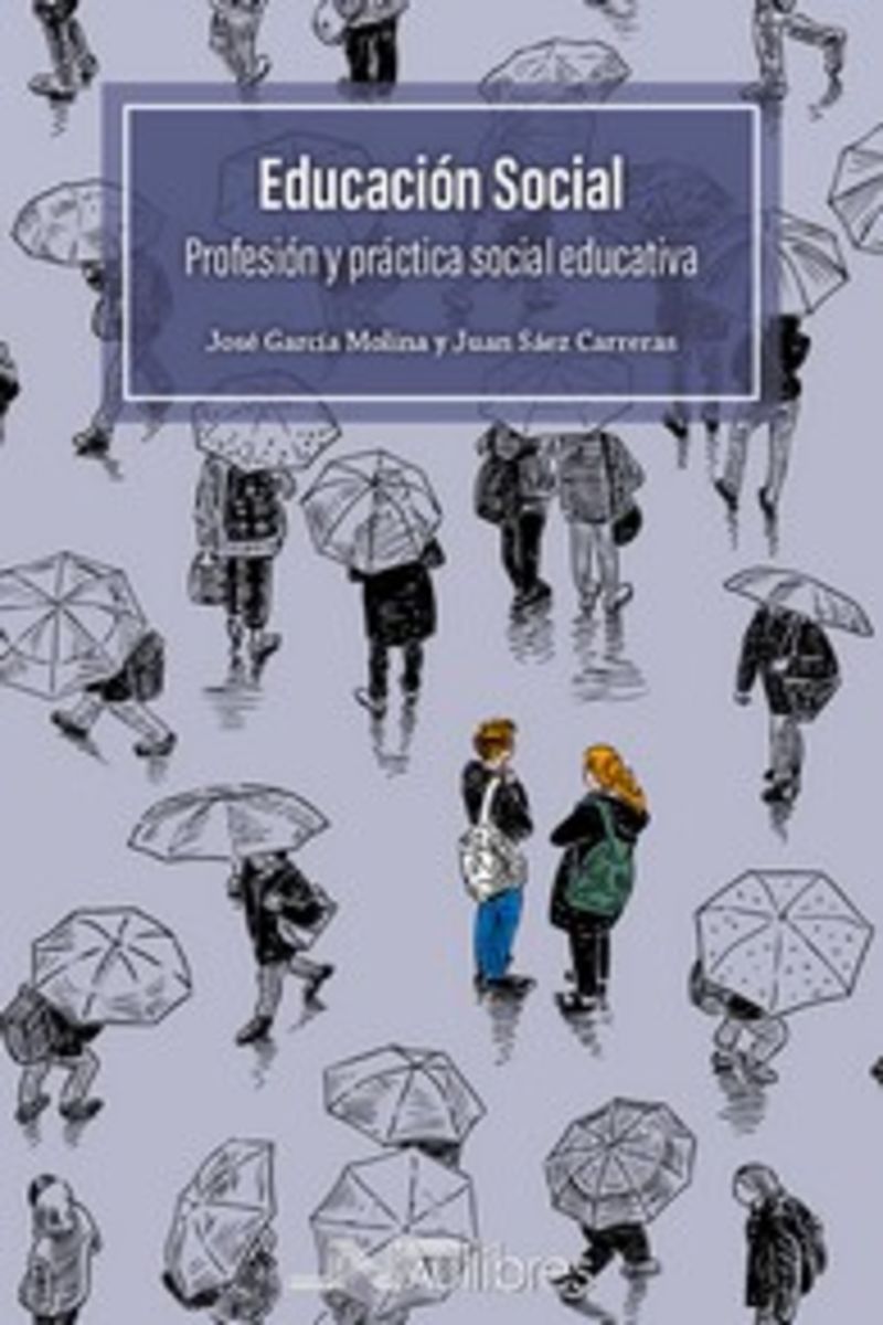 EDUCACION SOCIAL - PROFESION Y PRACTICA SOCIAL EDUCATIVA