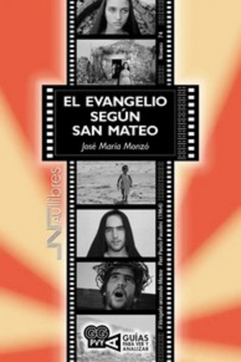 el evangelio segun san mateo - (il vangelo secondo mateo) , pier paolo pasolini (1964) - Jose Maria Monzo Garcia