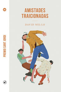 amistades traicionadas (premio sant jordi 2019) - David Nello