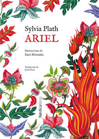 ariel - Sylvia Plath / Sara Morante (il. )