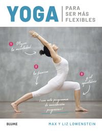 yoga para ser mas flexibles - Max Lowenstein / Liz Lowenstein