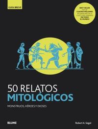 50 relatos mitologicos - monstruos, heroes y dioses