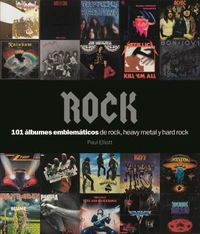 rock - 101 albumes emblematicos de rock - Paul Elliott