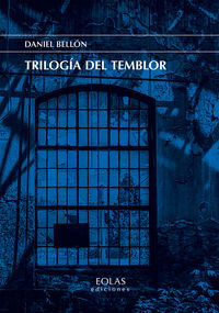 trilogia del temblor - Daniel Bellon Serrano
