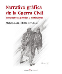 narrativa grafica de la guerra civil - perspectivas globales y particulares - Aa. Vv.