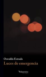 luces de emergencia - Oswaldo Estrada