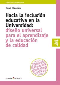 hacia la inclusion educativa en la universidad - diseño universal para el aprendizaje y la educacion de calidad