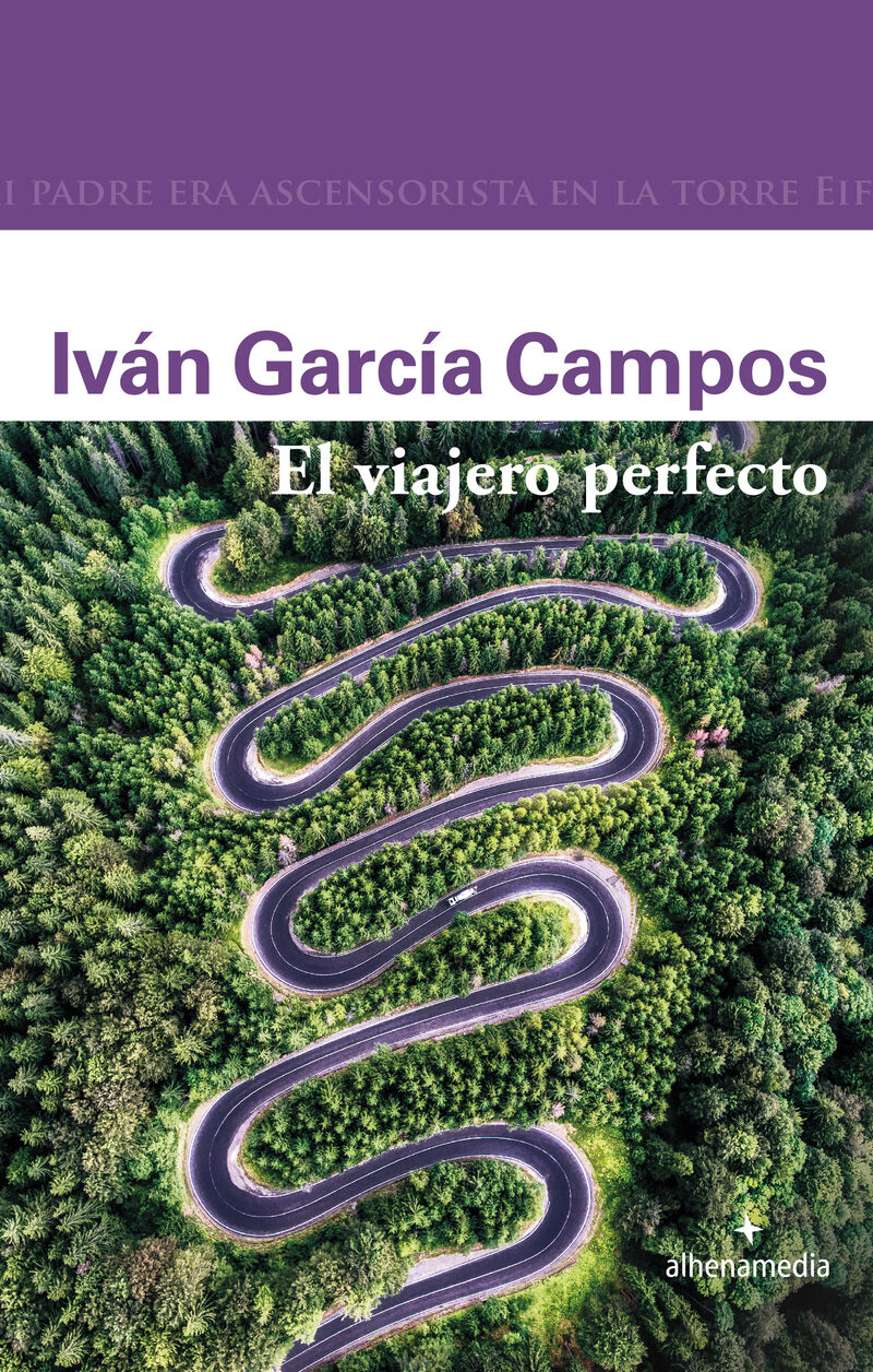 el viajero perfecto - Ivan Garcia Perez