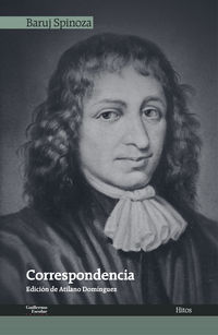 correspondencia (spinoza) - Benedictus De Spinoza