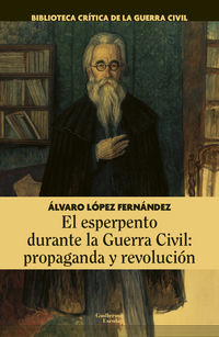 esperpento durante la guerra civil, el - propaganda y revolucion - Alvaro Lopez Fernandez