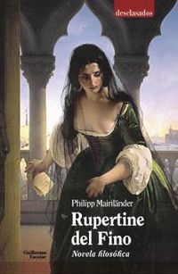 rupertine - novela filosofica - Philipp Mainlander