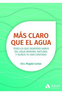 (2 ed) mas claro que el agua - Magda Carlas