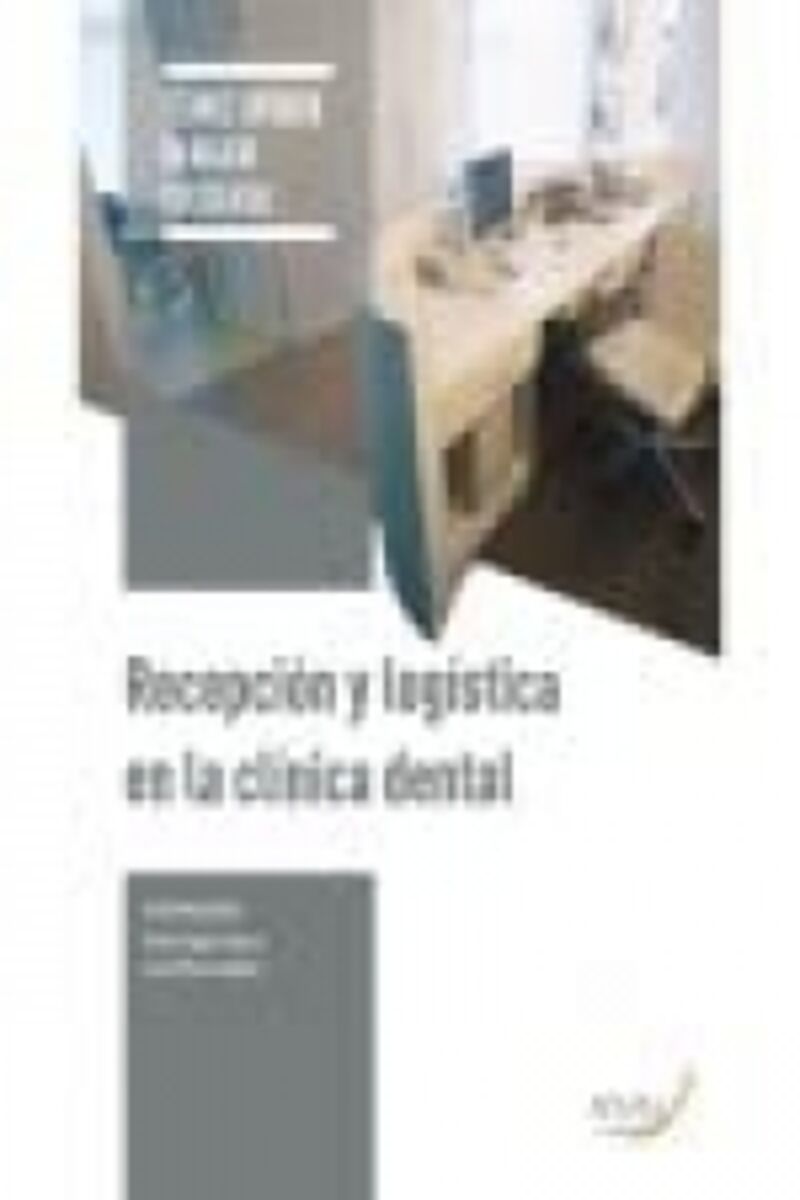 GS - RECEPCION Y LOGISTICA EN LA CLINICA DENTAL
