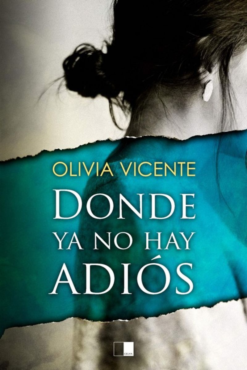 donde ya no hay adios - Olivia Vicente Sanchez