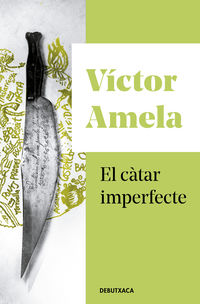 El catar imperfecte - Victor Amela