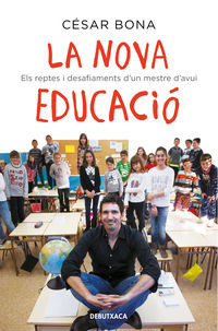 La nova educacio - Cesar Bona