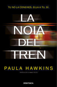 La noia del tren - Paula Hawkins