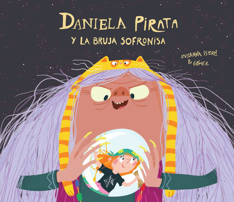 daniela pirata y la bruja sofronisa - Susanna Isern / Gomez (il. )