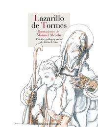 lazarillo de tormes - Anonimo / Manuel Alcorlo (il. )