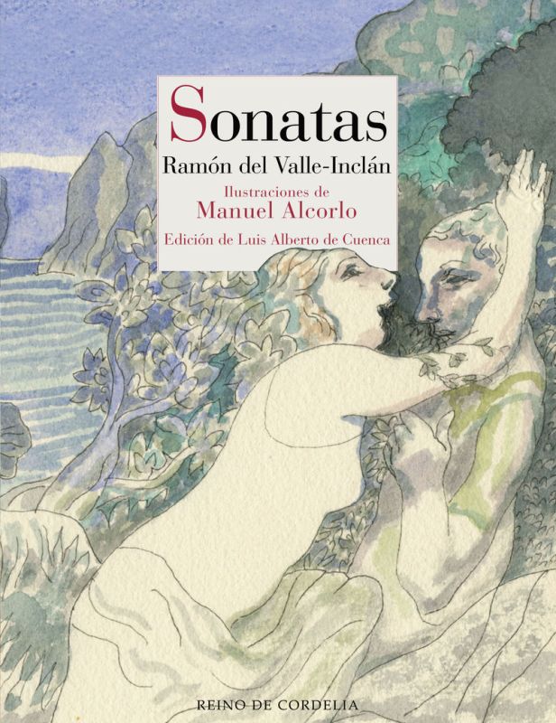 sonatas (primavera - estio - otoño - invierno) - memorias del marques de bradomin - Ramon Del Valle-Inclan