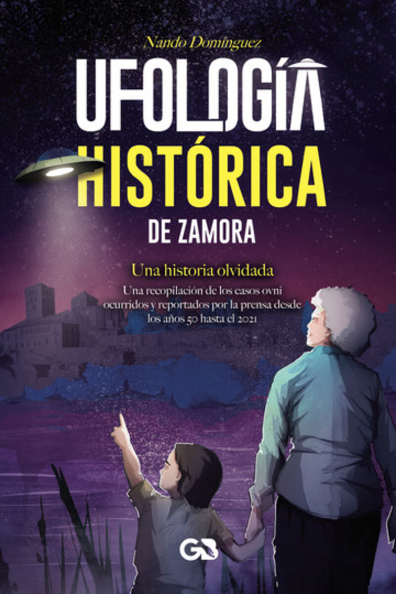 UFOLOGIA HISTORICA DE ZAMORA