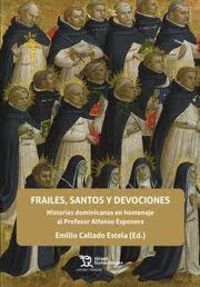 frailes, santos y devociones - historias dominicanas en homenaje al profesor alfonso espnera