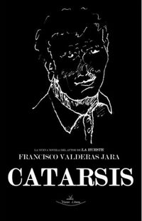 catarsis - Francisco Valderas Jara