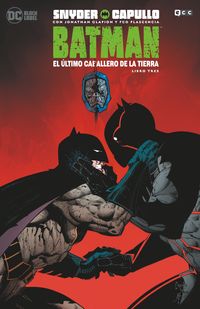 batman - el ultimo caballero de la tierra - libro tres - Scott Snyder / Greg Capullo