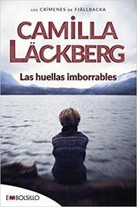 las huellas imborrables - Camilla Lackberg